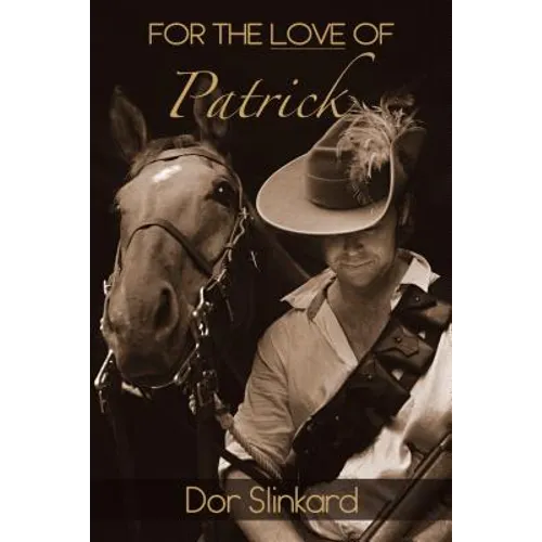 For the Love of Patrick