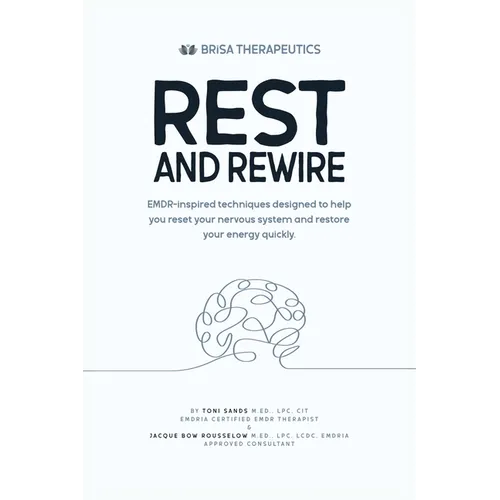 Brisa Therapeutic: Rest and Rewire