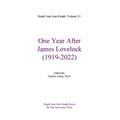 Death And Anti-Death, Volume 21: One Year After James Lovelock (1919-2022)
