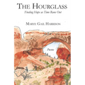 The Hourglass: Finding Hope as Time Runs Out