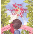 The Most Magical Thing of All
