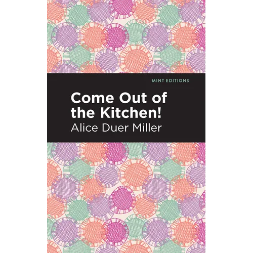 Come Out of the Kitchen