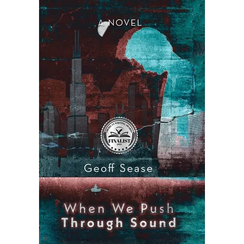 When We Push Through Sound