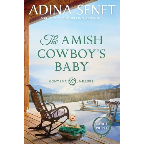 The Amish Cowboy's Baby: Montana Millers 2 Large Print