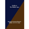Guilds in the Middle Ages