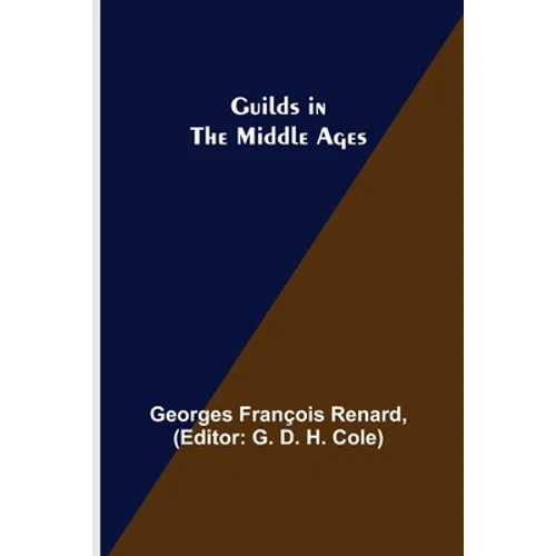 Guilds in the Middle Ages