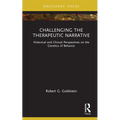 Challenging the Therapeutic Narrative: Historical and Clinical Perspectives on the Genetics of Behavior
