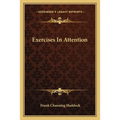 Exercises In Attention
