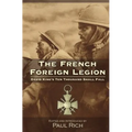The French Foreign Legion: David King's Ten Thousand Shall Fall