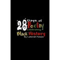 28 Days of Poetry Celebrating Black History: Volume 1