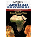 Matrix of African Proverbs: The Ethical and Spiritual Blueprint for True Civilization