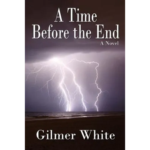 A Time Before the End