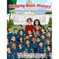 Bringing Back History: An Untold Story of the 'Mexican Repatriation'