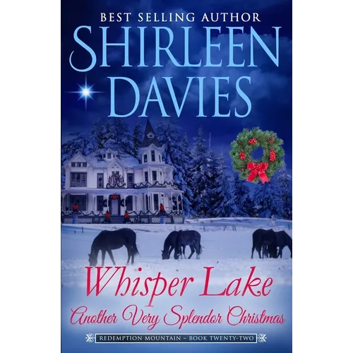 Whisper Lake, Another Very Splendor Christmas