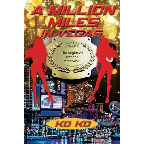 A Million Miles in Vegas: The Brightside with the Streetwise