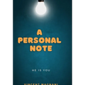 A Personal Note