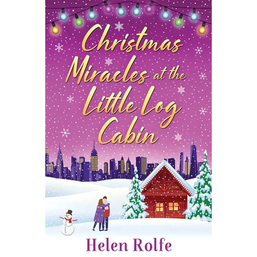 Christmas Miracles at the Little Log Cabin