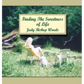 Finding the Sweetness of Life