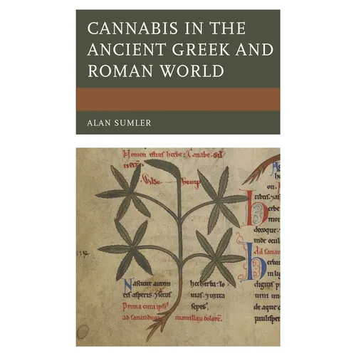 Cannabis in the Ancient Greek and Roman World