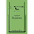 A...My Name Is Alice