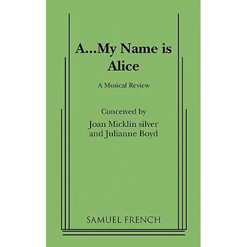 A...My Name Is Alice