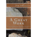 A Great Work: A conversation with Nehemiah for people (who want to be) doing great works.