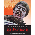 Cinegraphic Screams: 150 Horror Film Posters From Japan