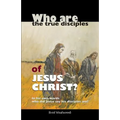 Who are the true disciples of Jesus Christ?