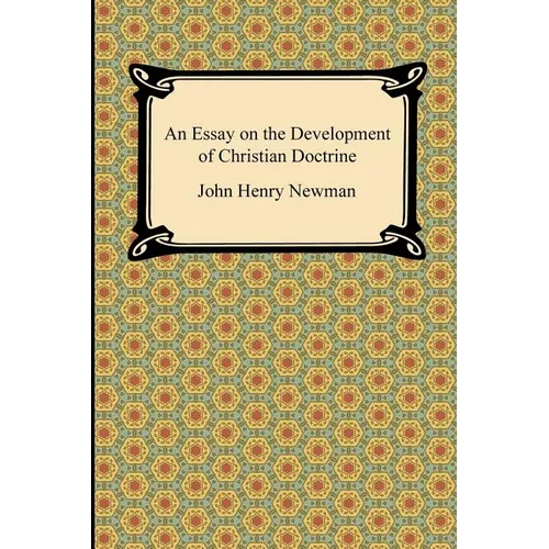 An Essay on the Development of Christian Doctrine