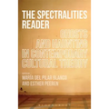 The Spectralities Reader: Ghosts and Haunting in Contemporary Cultural Theory