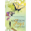 Adoption Joys: They Expected A Miracle