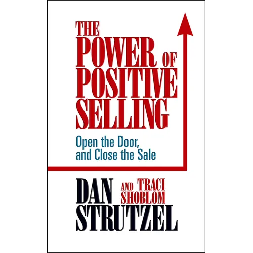 The Power of Posiitve Selling