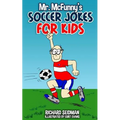 Mr. McFunny's Soccer Jokes for Kids