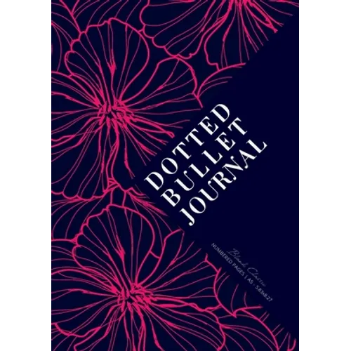 Dotted Bullet Journal: Medium A5 - 5.83X8.27 (Neon Pink Flowers)