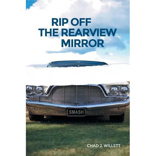 Rip Off the Rearview Mirror