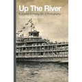 Up The River, Issue Three