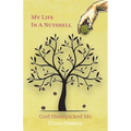My Life in a Nutshell: God Handpicked Me