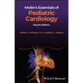Moller's Essentials of Pediatric Cardiology