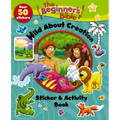 The Beginner's Bible Wild about Creation Sticker and Activity Book