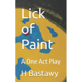 Lick of Paint: A One Act Play