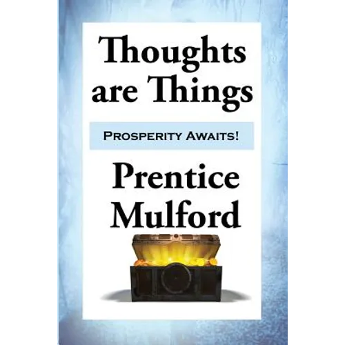 Thoughts are Things
