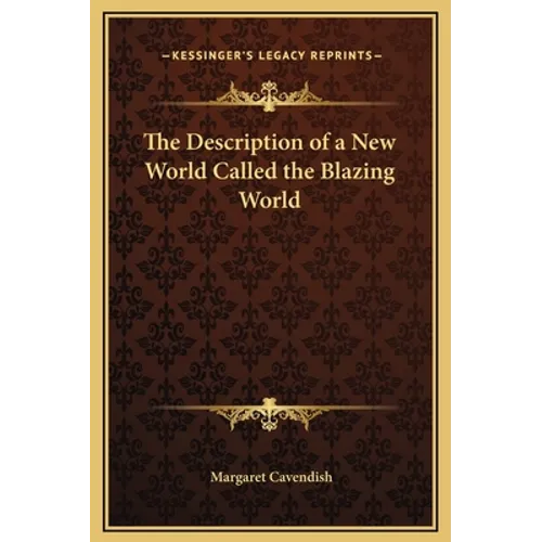 The Description of a New World Called the Blazing World