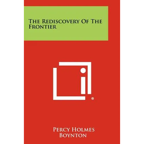 The Rediscovery of the Frontier