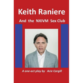 Keith Raniere and the NXIVM Sex Club