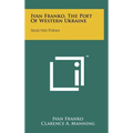 Ivan Franko, The Poet Of Western Ukraine: Selected Poems