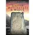 Scottish Witchcraft & Magick: The Craft of the Picts
