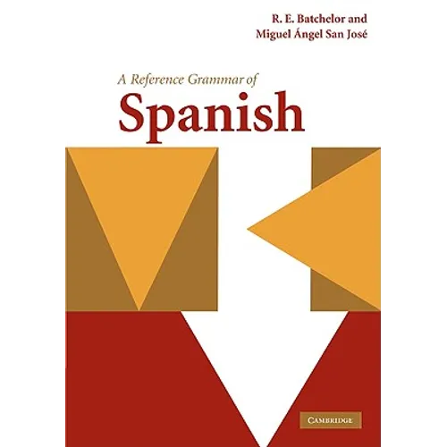 A Reference Grammar of Spanish