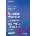 Evaluation Methods in Biomedical and Health Informatics