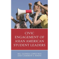 Civic Engagement of Asian American Student Leaders
