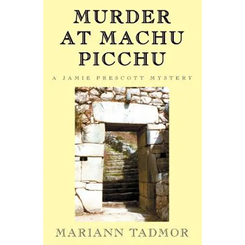 Murder at Machu Picchu